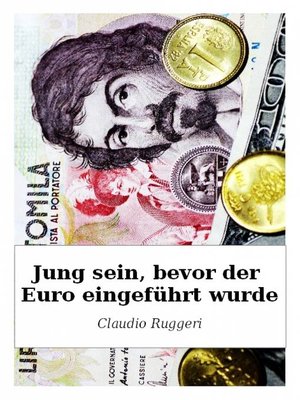 cover image of Jung Sein, Bevor Der Euro Eingeführt Wurde